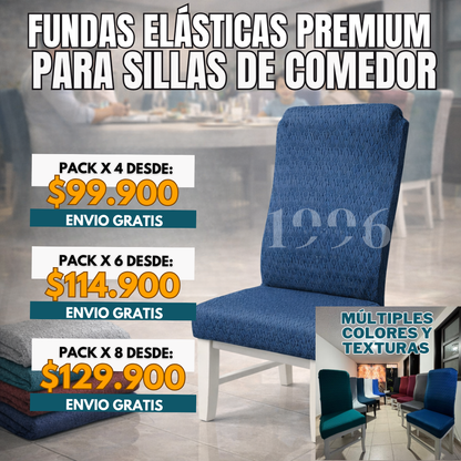 FUNDAS ELÁSTICAS PREMIUM PARA SILLAS DE COMEDOR
